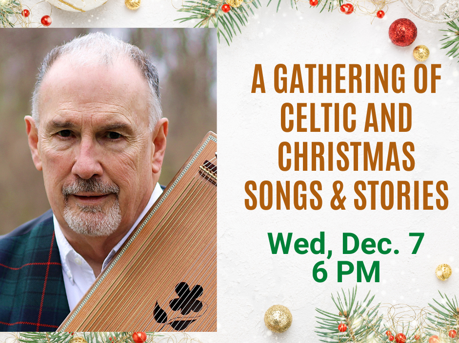 A Gathering of Celtic and Christmas Songs and Stories